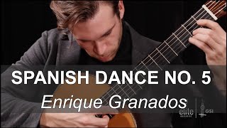 Elite Guitarist  quotSpanish Dance No 5quot by Enrique Granados  Performance by Kevin Enstrom [upl. by Esther522]