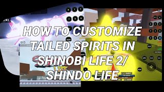 HOW TO CUSTOMIZE CHANGE COLOR OF TAILED SPIRITS BEASTS SHINDO LIFE SHINOBI LIFE 2 [upl. by Fritz]