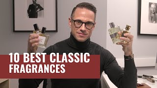 Top 10 Best CLASSIC Mens Fragrances  Most Complimented Fragrances [upl. by Calloway]