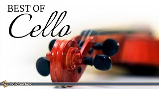 The Best of Cello  Classical Music [upl. by Aneehc319]