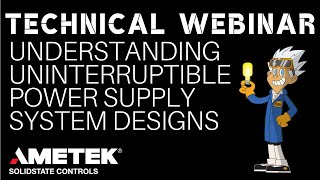 Technical Webinar  Understanding Uninterruptible Power Supply Systems Designs [upl. by Guise]