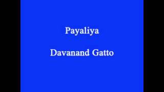 Payaliya  Devanand Gattoo [upl. by Airres]