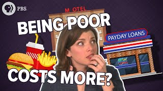 Why Its More Expensive To Be Poor [upl. by Swanhilda]