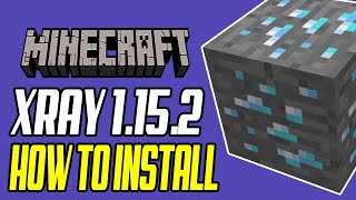 Minecraft How To Install XRAY 1152 Mod amp Texture Pack Versions Tutorial [upl. by Westleigh780]