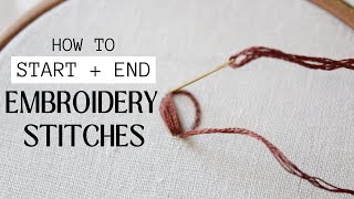 How to start and end embroidery stitches [upl. by Eibreh486]