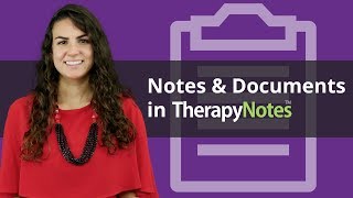 Notes and Documents in TherapyNotes® [upl. by Einnahpets]