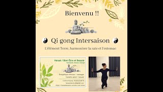 Qi Gong Intersaison [upl. by Donoho]