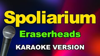 Spolarium  Eraserheads Karaoke Version [upl. by Barber727]