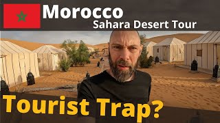 The TRUTH about the 3 Day Tour from MARRAKECH to the SAHARA DESERT Merzouga  IS IT WORTH IT [upl. by Bagger307]