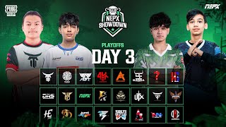 PUBG Mobile NEPX Showdown  Play Offs Day 3 [upl. by Nachison317]