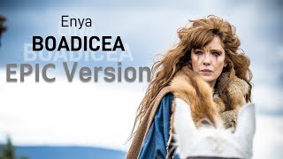 Enya Boadicea  EPIC Version [upl. by Chiquita]