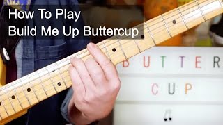 Build Me Up Buttercup The Foundations Guitar Lesson [upl. by Fedora]