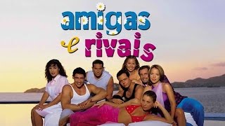 Abertura Amigas y rivales Letra e tradução [upl. by Aitahs]