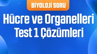 ARŞİV Hücre ve Organelleri  Test 1 Çözümleri [upl. by Jessen]