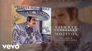 Vicente Fernández  Motivos Cover Audio [upl. by Doner141]