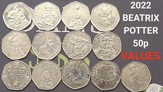 BEATRIX POTTER 50p Coin VALUES  MINTAGE FIGURES 2022 [upl. by Hemetaf]