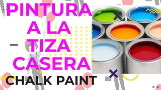 Pintura a la tiza casera o chalk paint [upl. by Manas]