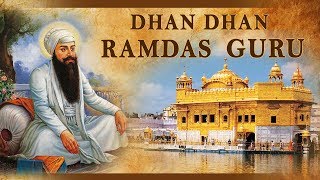 DHAN DHAN RAMDAS GURU  SHABAD GURBANI [upl. by Eilerua]