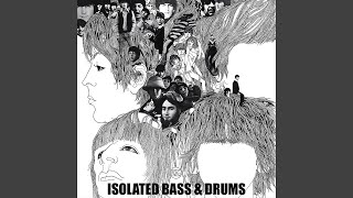 Revolver  Full Album Isolated Bass amp Drums [upl. by Hayimas]