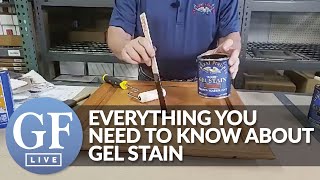 Everything You Need To Know About Gel Stain  GF Live [upl. by Aridatha229]