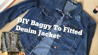 DIY Denim Jacket  BAGGY TO FITTED [upl. by Dante]