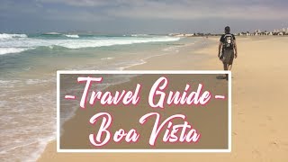 BOA VISTA CAPE VERDE  OUR TRAVEL GUIDE [upl. by Ellenaej]