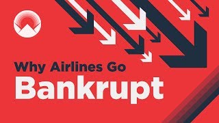 Why So Many Airlines are Going Bankrupt [upl. by Aneehsram]