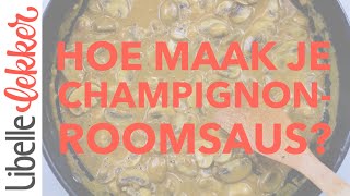 Zo maak je champignonroomsaus [upl. by Franciska]