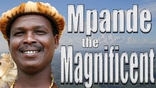 Mpande The Magnificent [upl. by Eitisahc349]