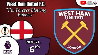 West Ham United FC Anthem  quotIm Forever Blowing Bubblesquot [upl. by Major895]