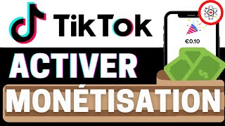 Activer la Monétisation sur TikTok [upl. by Steel]