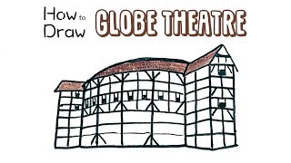 How to Draw the Globe Theatre [upl. by Ihn438]