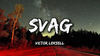 Victor Leksell  Svag Lyrics [upl. by Benedikt]