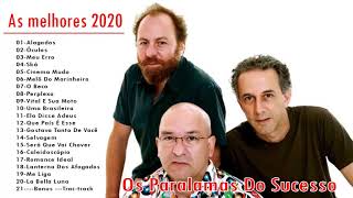 PARALAMAS do SUCESSO  Top 100 PARALAMAS do SUCESSO As Melhores  ALBUM COMPLETO 2020 [upl. by Yarod]