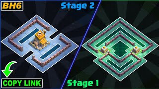 New Best BH6 BaseStage 1 amp 2 Stage  Builder Hall 6 Base COPY LinkAfter Update  Clash of Clans [upl. by Ahsele]