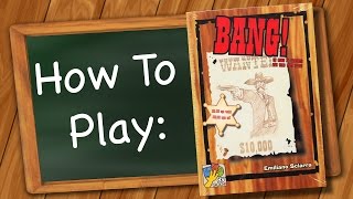 How to play BANG [upl. by Leidba446]