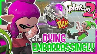 Splatoon 2  The Art of Dying Embarrassingly [upl. by Schach]