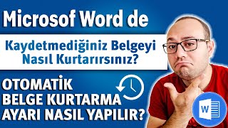 KAYDEDILMEYEN WORD BELGESINI KURTARMA  OTOMATIK BELGE KURTARMA  AYARI NASIL YAPILIR  2022 [upl. by Noivert933]