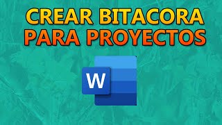 💎👨🏻‍💻CREAR UNA BITACORA EN WORD [upl. by Sayles]