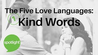 The Five Love Languages Kind Words  practice English with Spotlight [upl. by Cordy]