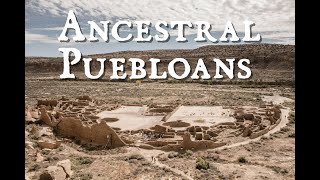 Ancestral Puebloans [upl. by Novrej]