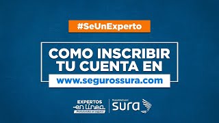 ¿Como registrar tu cuenta bancaria en Seguros SURA SURA ExpertosEnLinea [upl. by Fanni]