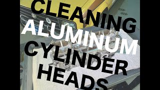 Cleaning an Aluminum Cylinder Head [upl. by Leumhs]