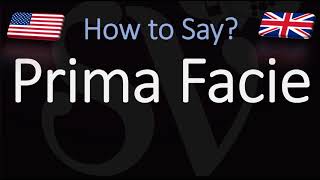 How to Pronounce Prima Facie CORRECTLY [upl. by Noemys296]