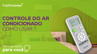 Como usar o controle do ar condicionado  Facilita Consul [upl. by Sirtaeb]