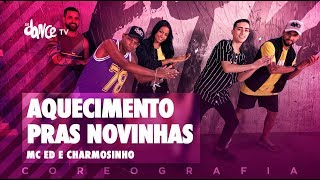 Aquecimento Pras Novinhas  MC Ed e Charmosinho  FitDance TV Coreografia Dance Video [upl. by Namdor]