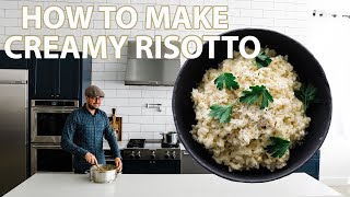 The Best Creamy Risotto Recipe [upl. by Esnahc]