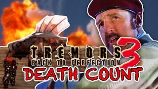 Tremors 3 Back To Perfection 2001  DEATH COUNT [upl. by Tolmach263]