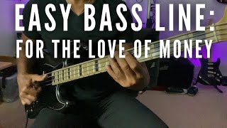 Easy bass songs tutorial For The Love Of Money [upl. by Paschasia]