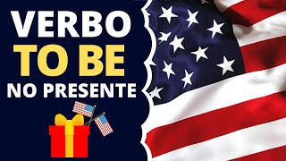 Como Usar o Verbo To Be No Presente – Guia Completo [upl. by Magdau]